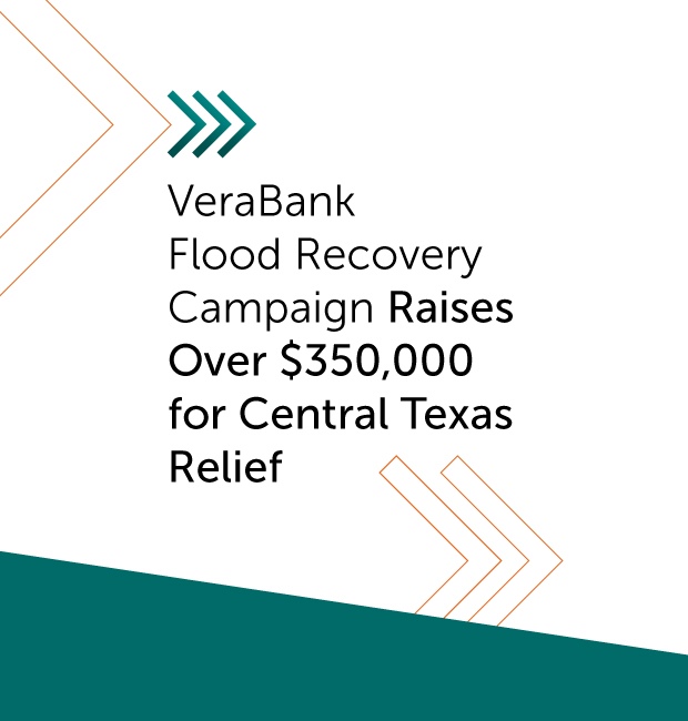 VeraBank Flood Recovery Campaign Raises Over $350,000 for Central Texas Relief