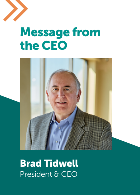 Important Message From Our President and CEO Brad Tidwell